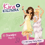 Kira Kolumna, Folge 22: Sturmfrei