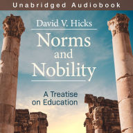 Norms and Nobility: A Treatise on Education