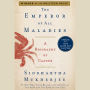 The Emperor of All Maladies: A Biography of Cancer