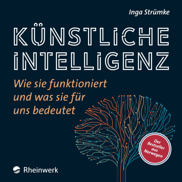 Künstliche Intelligenz: Wie sie funktioniert und was sie für uns bedeutet