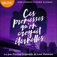 Ces promesses qu'on croyait éternelles - Première partie: La Nuit où les étoiles se sont éteintes, tome 4