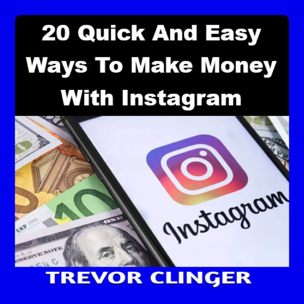 20 Quick and Easy Ways to Make Money with Instagram