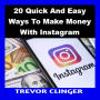 20 Quick and Easy Ways to Make Money with Instagram
