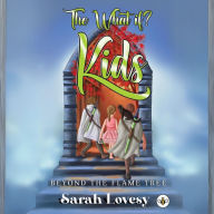 The What if? Kids Beyond the Flame Tree