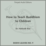 How to Teach Buddhism to Children