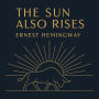 The Sun Also Rises
