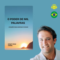 O Poder de Mil Palavras: Citações para Inspirar e Elevar