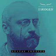 I skogen: Klassiska Dikter