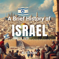 A Brief History of Israel