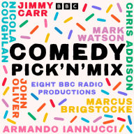 Comedy Pick'n'Mix: Eight BBC Radio Productions