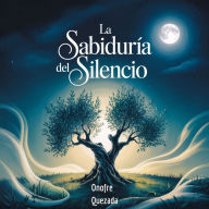La Sabiduría del Silencio