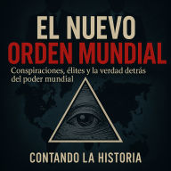 El Nuevo Orden Mundial