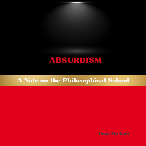Absurdism: A Note on the Philosophical School