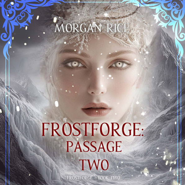 Frostforge: Passage Two (Book Two of the Frostforge Series)