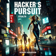 Hacker´s Pursuit: Stealth