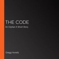 The Code: An Orphan X Short Story