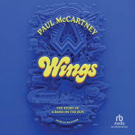 Wings: The Story of a Band on the Run