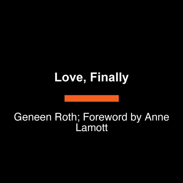 Love, Finally: Untangling the Impossible Knot Between Mothers, Daughters, and Food