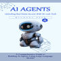 Ai Agents: Unlocking Real Estate Success With No-code Tools (A Comprehensive Guide to Building Ai Agents Using Large Language Models)