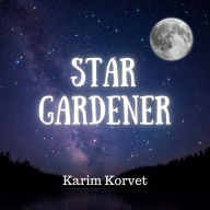 Star Gardener