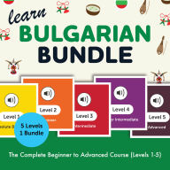 Learn Bulgarian Bundle - The Complete Beginner to Advanced Course (Levels 1-5)