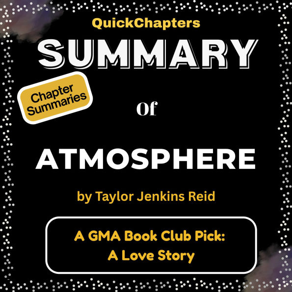 Summary of Atmosphere: A Love Story