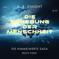 Die Erhebung der Menschheit