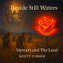 Beside Still Waters / Stewart and The Land