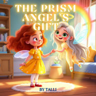 The Prism Angel's Gift