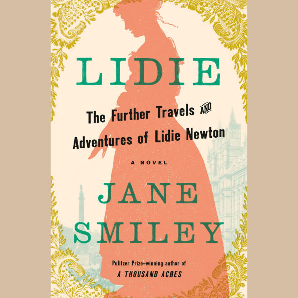 Lidie: The Further Travels and Adventures of Lidie Newton