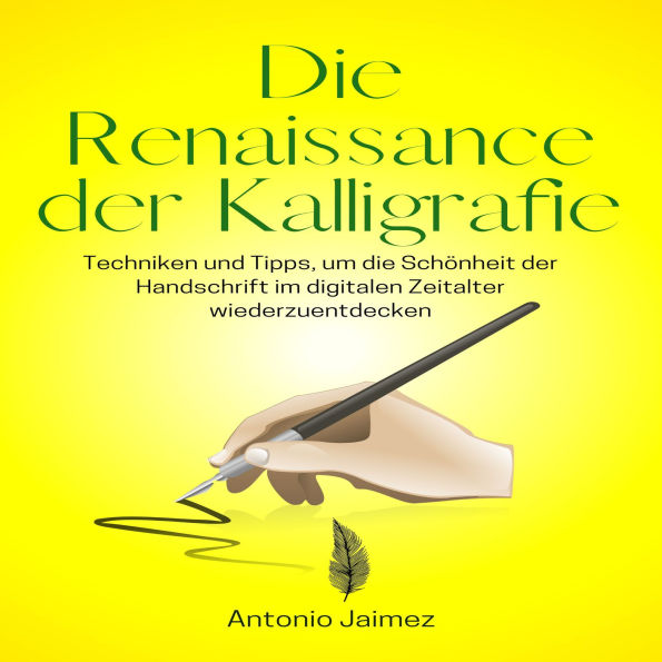 Die Renaissance der Kalligrafie: Die Renaissance der Kalligrafie Techniken und Tipps, um die Schönheit der Handschrift im digitalen Zeitalter wiederzuentdecken