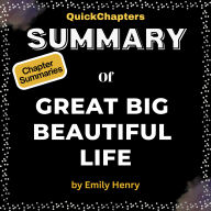 Summary of Great Big Beautiful Life