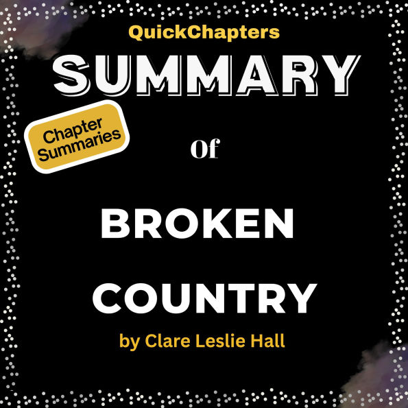 Summary of Broken Country