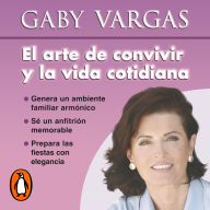 El arte de convivir y la vida cotidiana