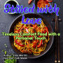 Stirred with Love: Timeless Comfort Food with a Personal Touch