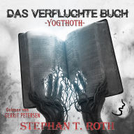 Das verfluchte Buch: Yogthoth
