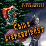 Die verrücktesten Meditationen Deutschlands: China Lieferdienst