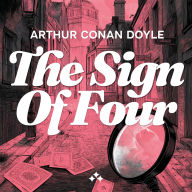 The Sign of Four (Abridged)