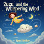 Zuzu and the Whispering Wind