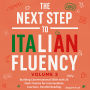 The Next Step to Italian Fluency: Building Conversational Skills with 20 Short Stories for Intermediate Learners. Parallel Reading