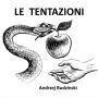 Le tentazioni (Abridged)