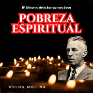 11º Síntoma: Pobreza Espiritual: Temas Espirituales