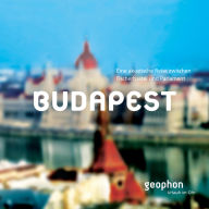 Budapest: Eine akustische Reise zwischen Fischerbastei und Parlament