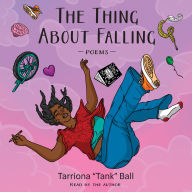 The Thing About Falling: Poems