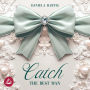 Catch the Best Man: Wedding Dreams Band 2