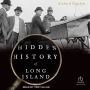 Hidden History of Long Island