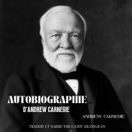 Autobiographie d'Andrew Carnegie