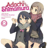 Adachi and Shimamura (Light Novel) Vol. 2