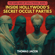 Inside Hollywood's Secret Occult Parties