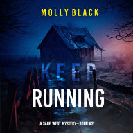 Keep Running (A Sage West FBI Suspense Thriller-Book Two)